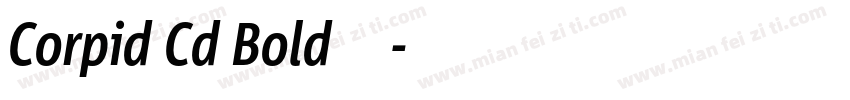 Corpid Cd Bold字体字体转换